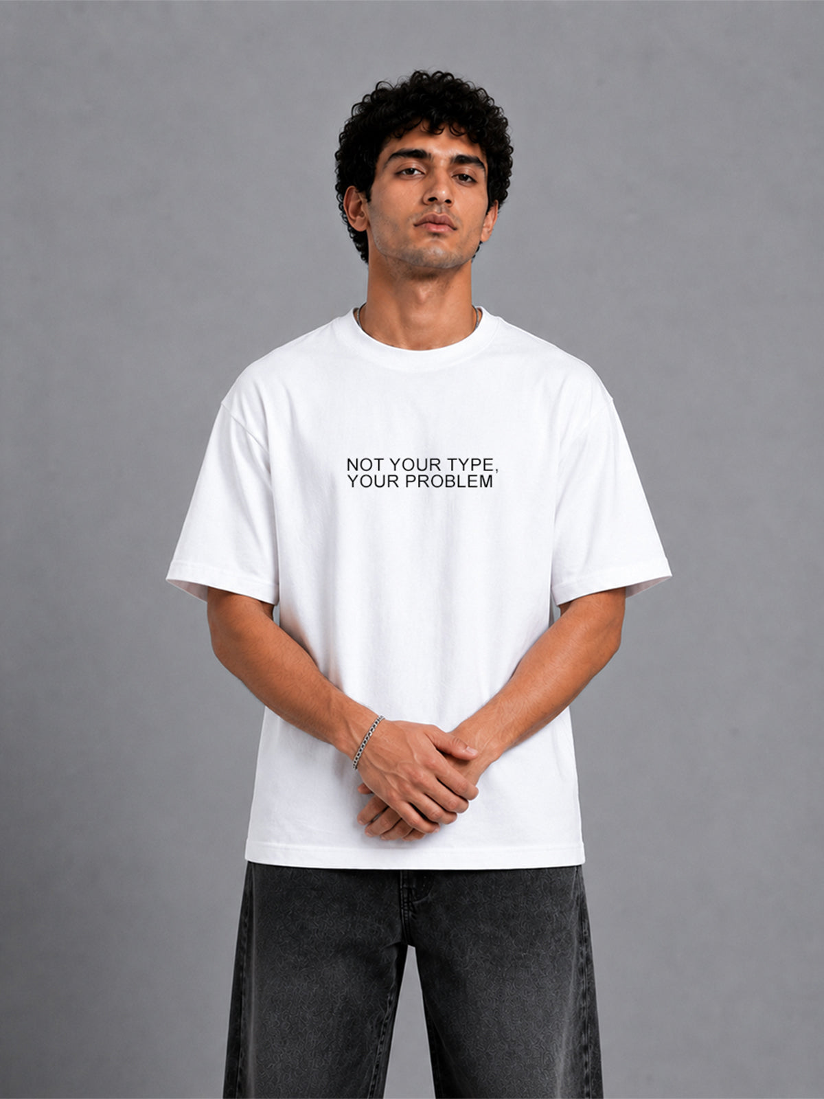 Not your type -T-shirt - White